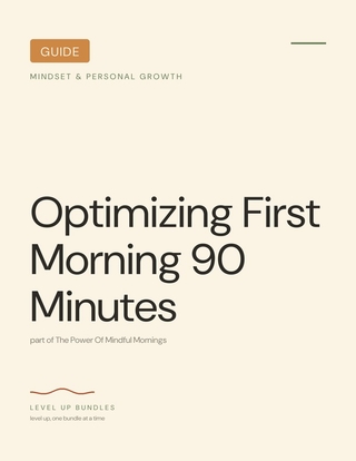 Optimizing First Morning 90 Minutes