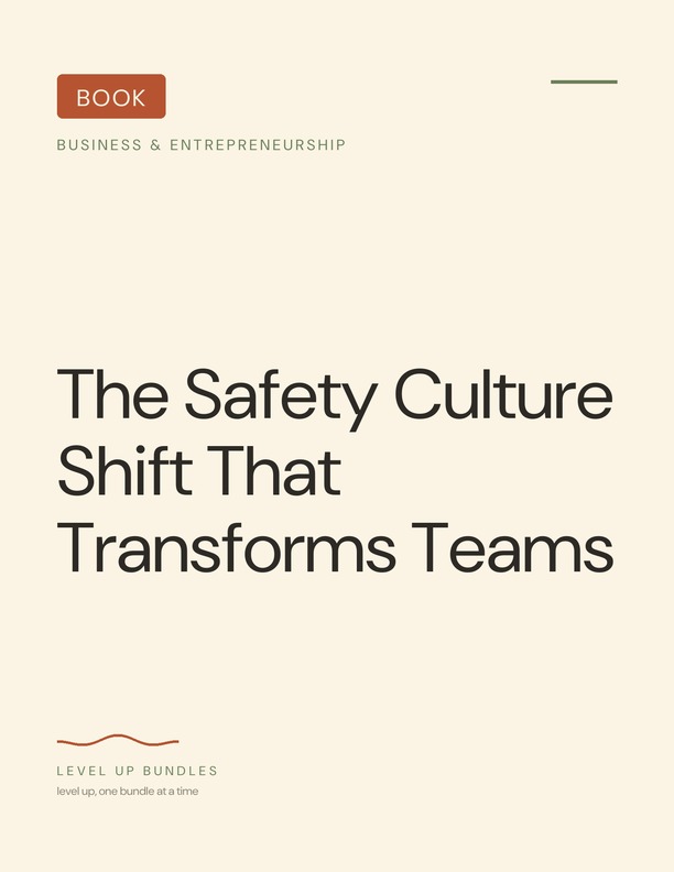 The Safety Culture Shift That Transforms Teams