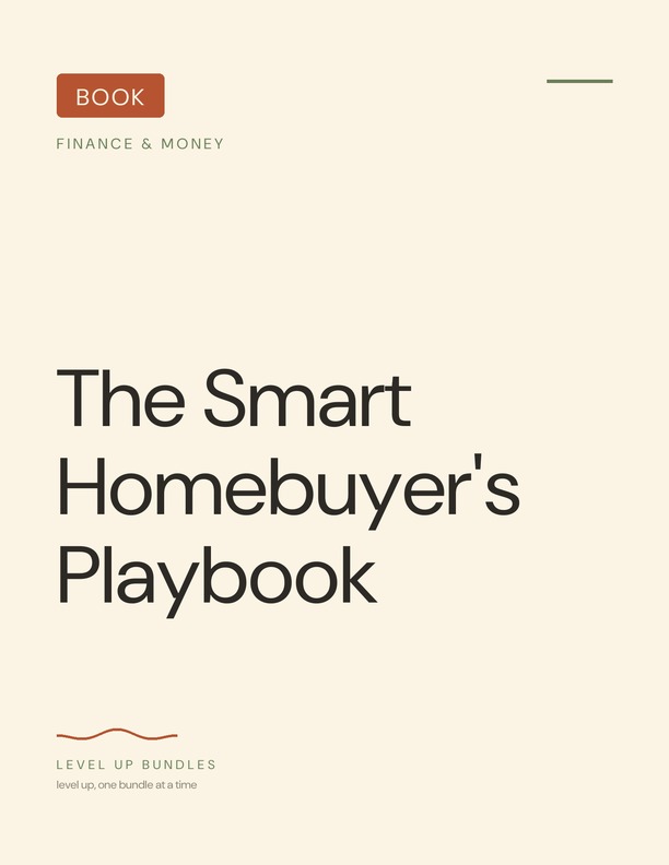 The Smart Homebuyer's Playbook