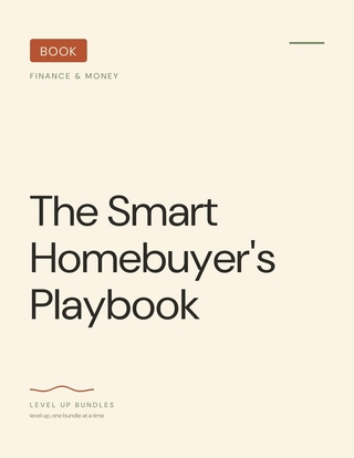 The Smart Homebuyer's Playbook