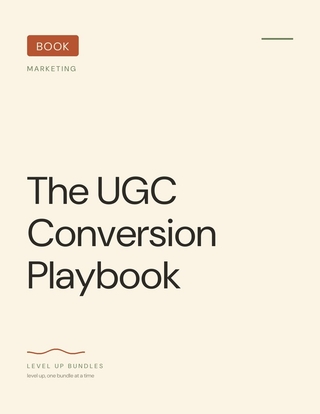 The UGC Conversion Playbook