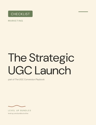 The Strategic UGC Launch