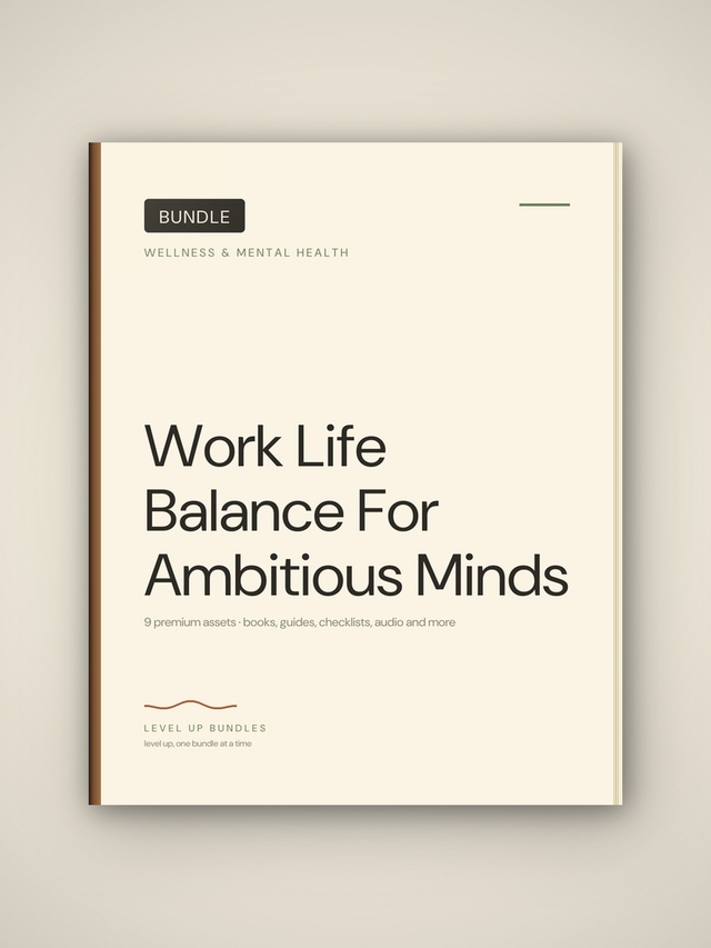 Work Life Balance For Ambitious Minds