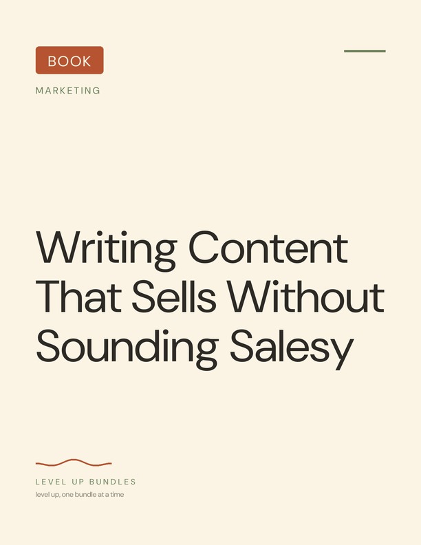 Writing Content That Sells Without Sounding Salesy